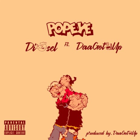 Popeye ft. Daagot1up | Boomplay Music