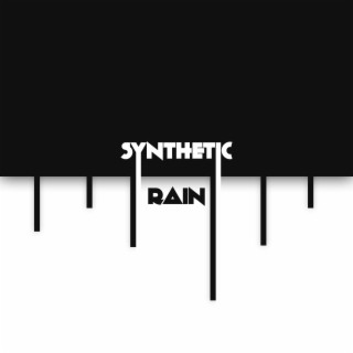 Synthetic Rain