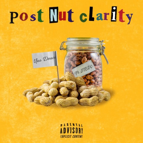 Post Nut Clarity ft. STEW. | Boomplay Music