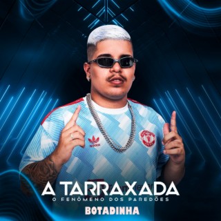 A TARRAXADA