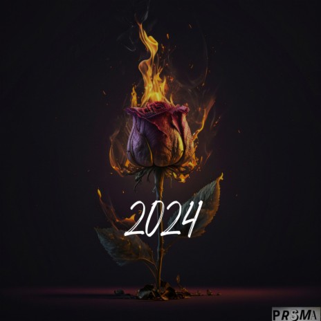 2024 (Radio Edit) ft. Prisma | Boomplay Music