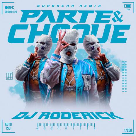 PARTE Y CHOKE (GUARACHA REMIX) | Boomplay Music