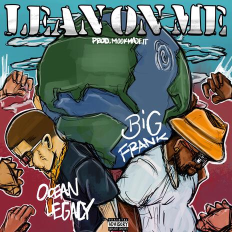 Lean On Me ft. 414BigFrank | Boomplay Music