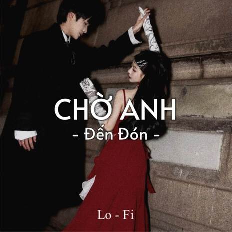 BEAT Chờ Anh Đến Đón (Lofi) | Boomplay Music