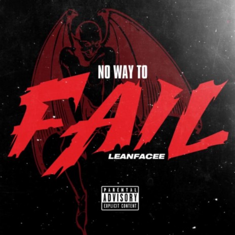 No way to fail ft. $teven Cannon | Boomplay Music