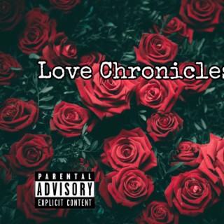 Love Chronicles (Pt. 2)