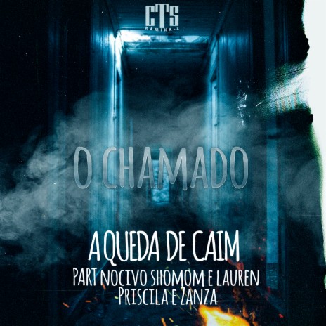 A Queda de Caim ft. Nocivo Shomon & Lauren Priscila Dias | Boomplay Music