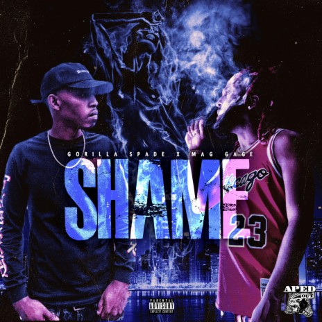 Shame ft. Mag Gage