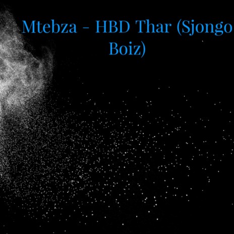 HBD Thar Sjongo Boiz | Boomplay Music