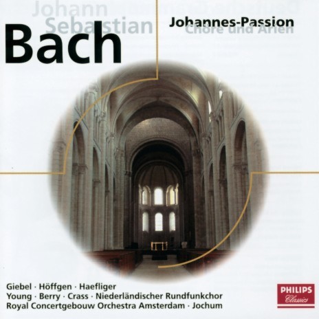 J.S. Bach: St. John Passion, BWV 245 / Part Two - No. 35 "Zerfließe, mein Herz" ft. Royal Concertgebouw Orchestra & Eugen Jochum | Boomplay Music