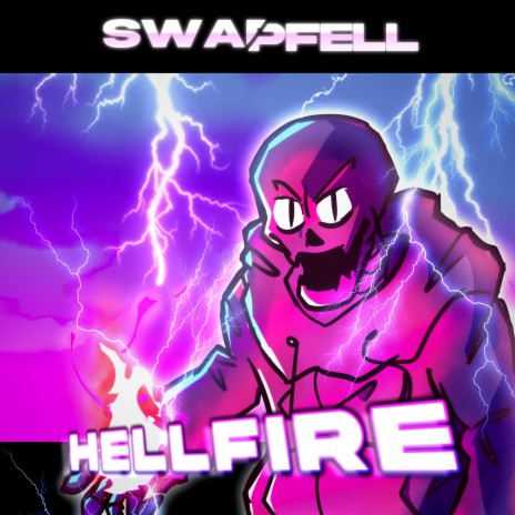 HELLFIRE (Swapfell) | Boomplay Music