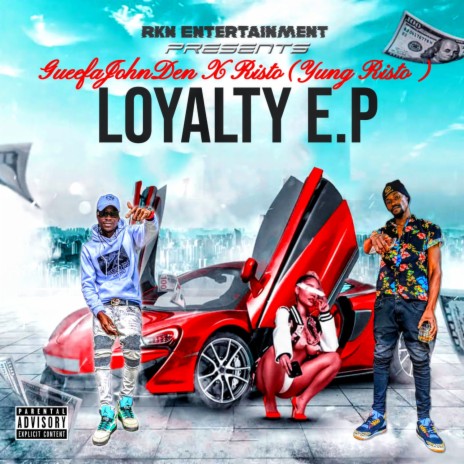 Loyalty ft. Risto | Boomplay Music