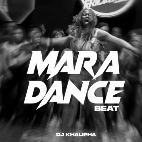 Mara dance Beat (Street dance) | Boomplay Music