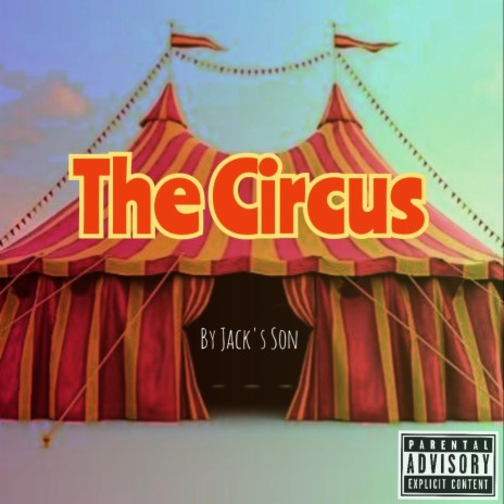 The Circus | Boomplay Music