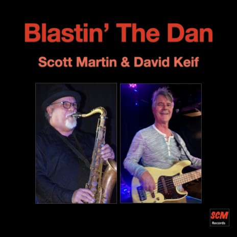 Blastin' The Dan ft. Dave Keif | Boomplay Music