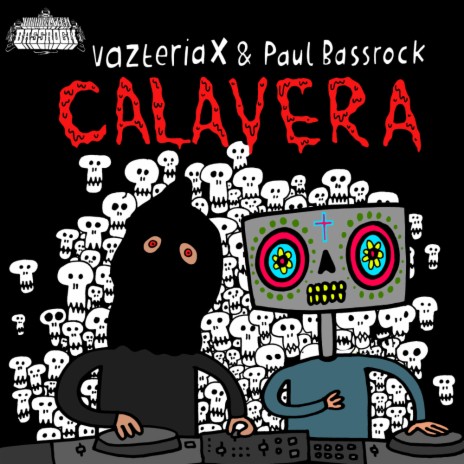 Calavera ft. Paul Bassrock | Boomplay Music