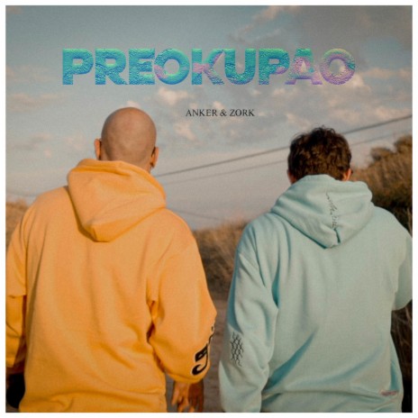 Preokupao ft. Anker yf | Boomplay Music