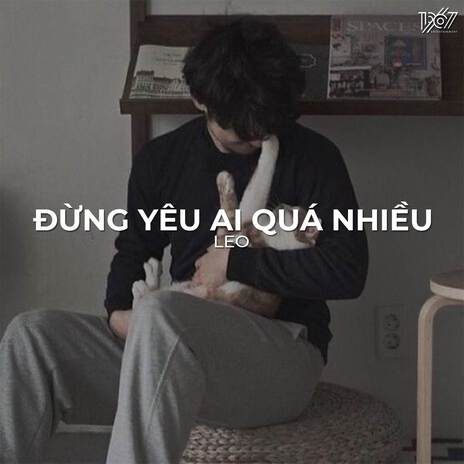 BEAT Đừng Yêu Ai Quá Nhiều (Lofi) | Boomplay Music