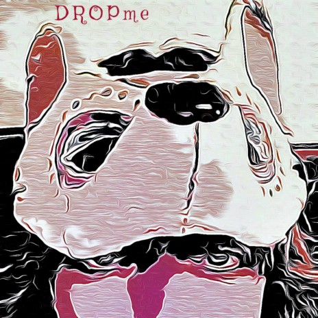 Drop me | Boomplay Music