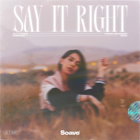 Say It Right ft. Margad | Boomplay Music