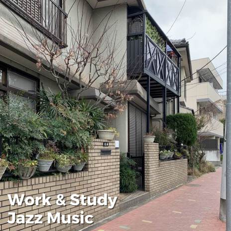 Jazz Music for Work & Study | Boomplay Music