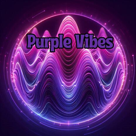 Purple Vibes | Boomplay Music