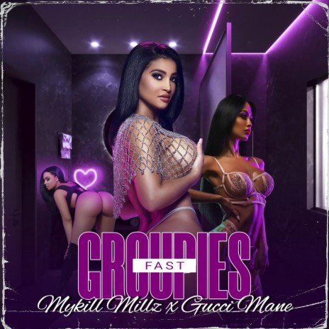 Groupies (feat. Gucci Mane) (Fast) | Boomplay Music