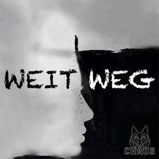 Weit weg