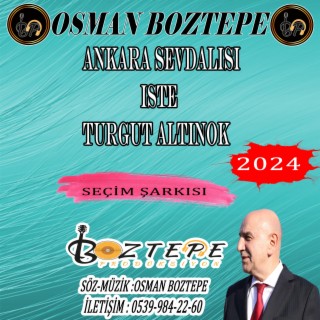 Turgut Altınok (Ankara Sevdalısı) Seçim Şarkısı 2024