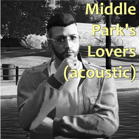 Middle Park's Lovers (Acoustic Version) | Boomplay Music