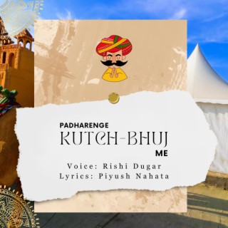 Padharenge Kutch Bhuj Me