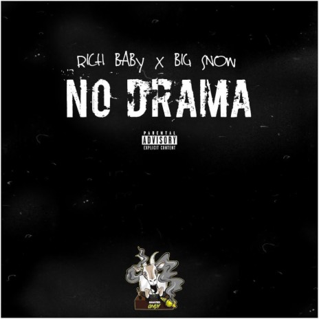 No drama ft. Rich Baby | Boomplay Music