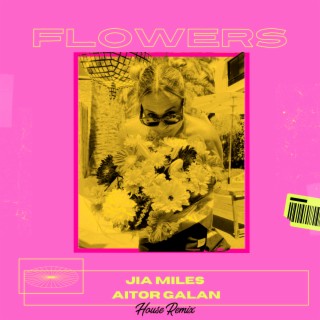 Flowers (House Remix)