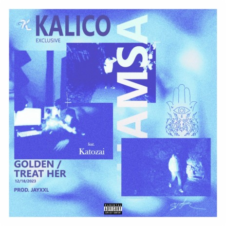 Golden / Treat Her ft. Katozai | Boomplay Music