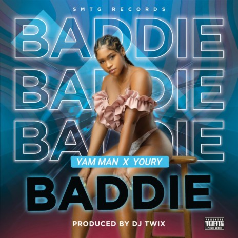 BADDIE ft. YOURY YMW | Boomplay Music