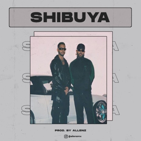 SHIBUYA | Boomplay Music