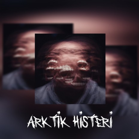 ARKTİK HİSTERİ | Boomplay Music