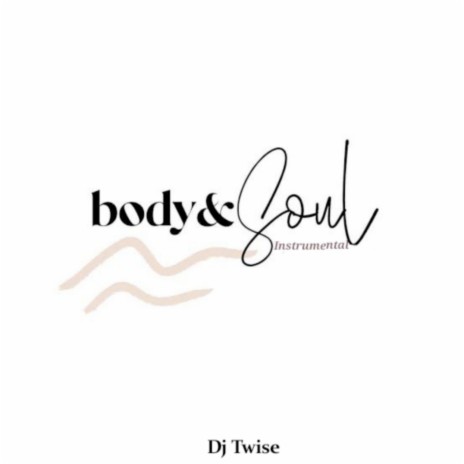 Body and Soul (Instrumental) | Boomplay Music