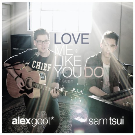 Love Me Like You Do ft. Sam Tsui | Boomplay Music