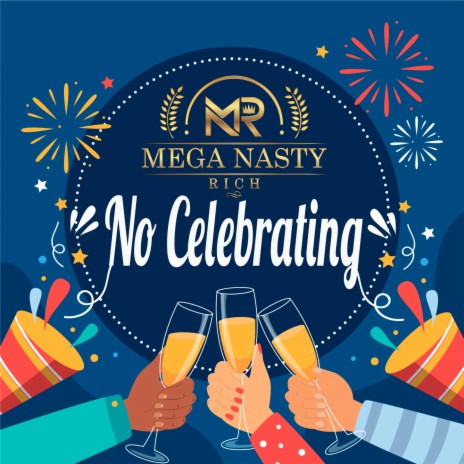 No Celebrating | Boomplay Music