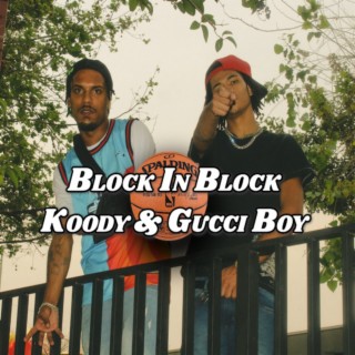 Block In Block (feat. Young Koody CYK)
