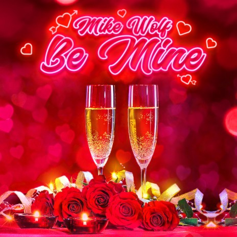 Be Mine | Boomplay Music