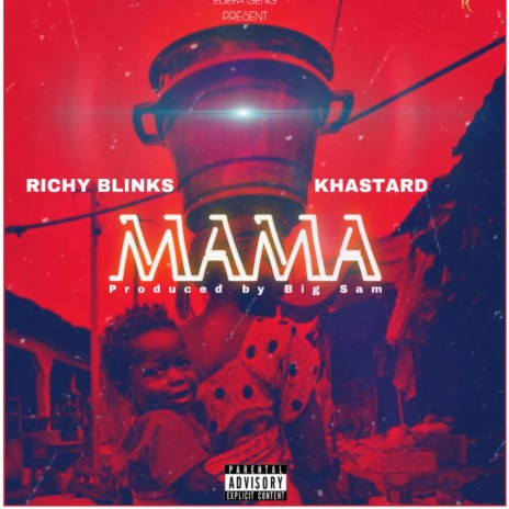 MAMA ft. Khastard | Boomplay Music