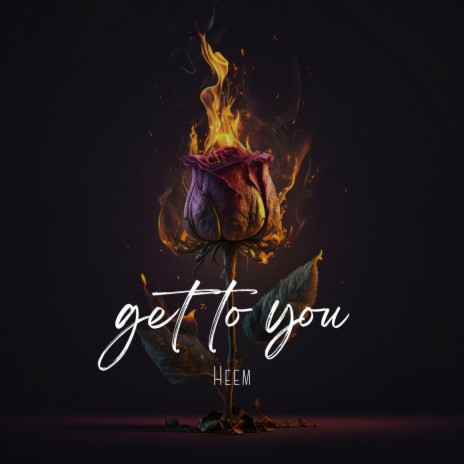 Get to you | Boomplay Music