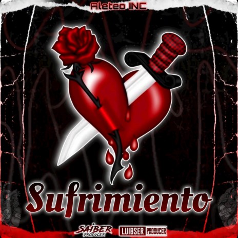 Sufrimiento ft. Saiber Producer & Luibser Producer | Boomplay Music