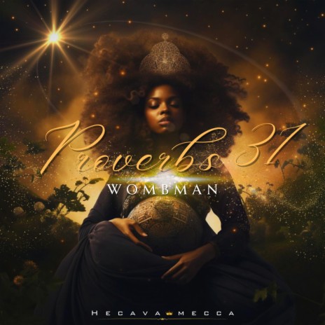 Proverbs 31 Wombman | Boomplay Music