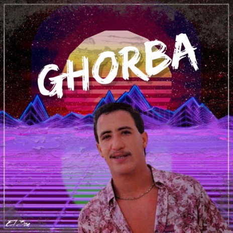 Ghorba | Boomplay Music