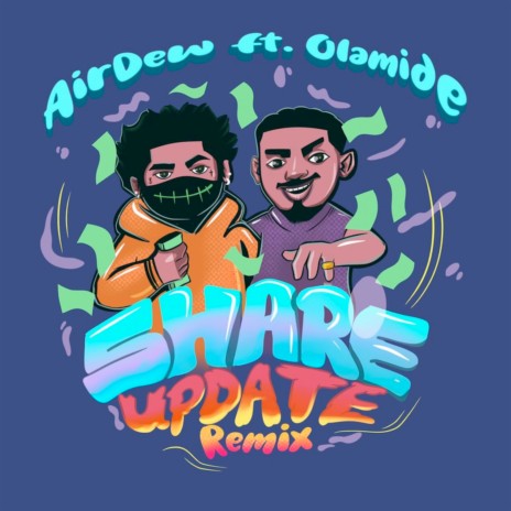 share update remix ft. olamide | Boomplay Music