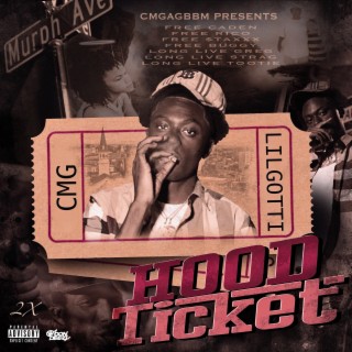 Hood Ticket