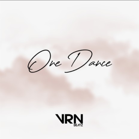 One Dance | Boomplay Music